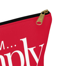 Load image into Gallery viewer, I AM... SIMPLY Accessory Pouch w T-bottom
