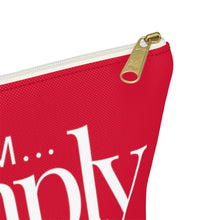 Load image into Gallery viewer, I AM... SIMPLY Accessory Pouch w T-bottom