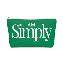 Load image into Gallery viewer, I AM...SIMPLY Accessory Pouch w T-bottom
